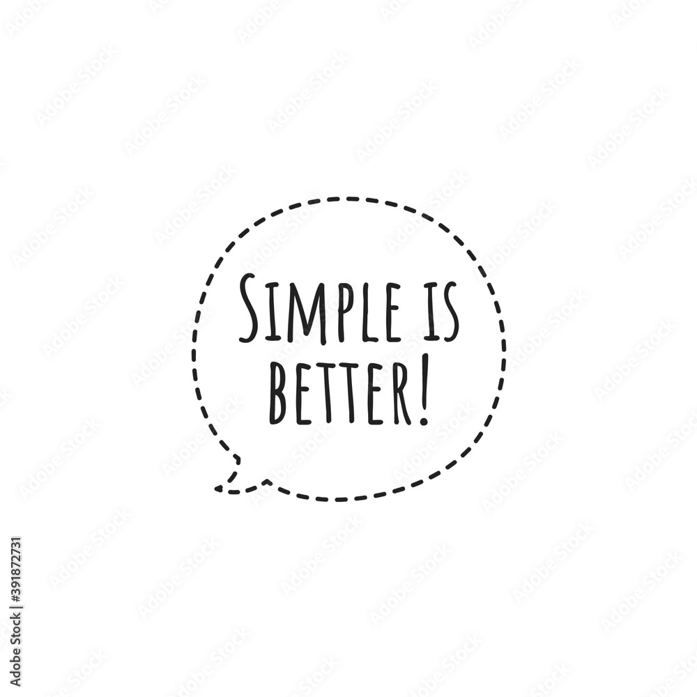 ''Simple is better'' Lettering Illustration