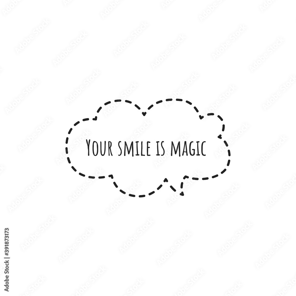 ''Your smile is magic'' Lettering Illustration ''Your smile is magic'' Lettering Illustration