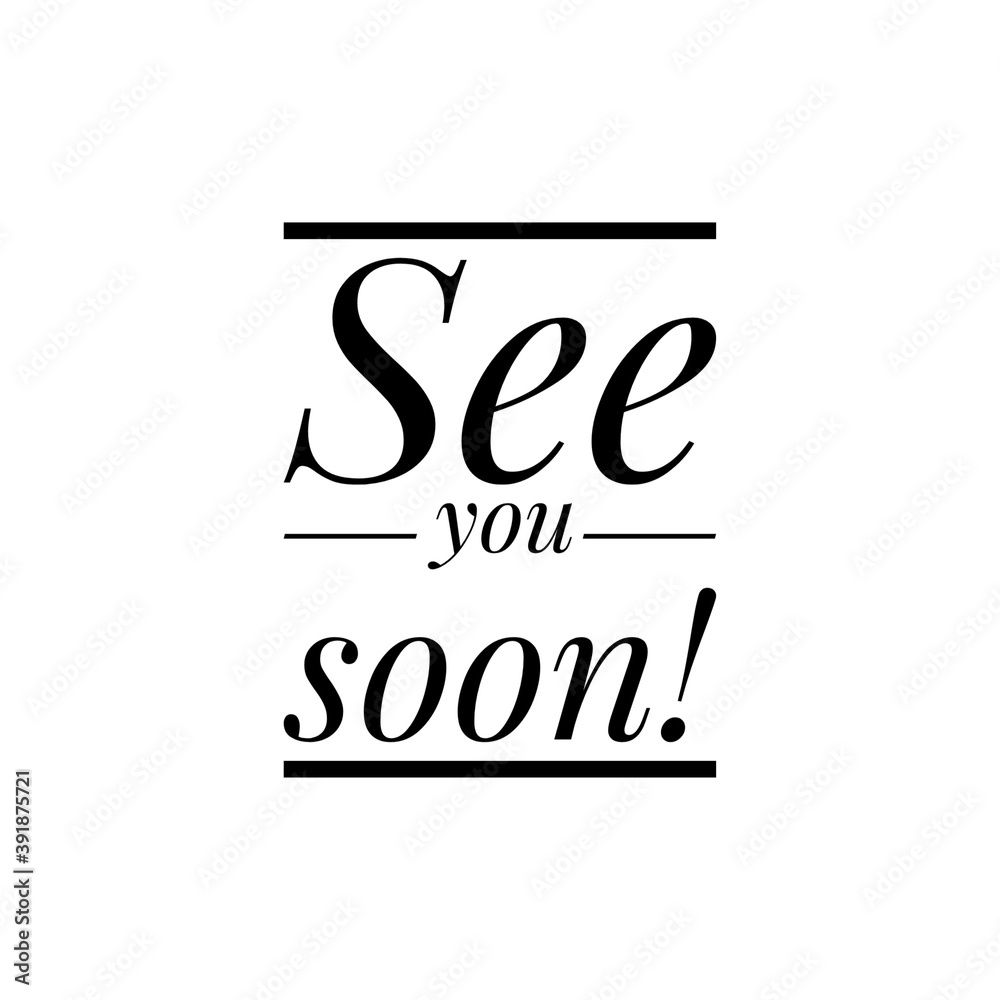 ''See you soon'' Word Lettering Illustration