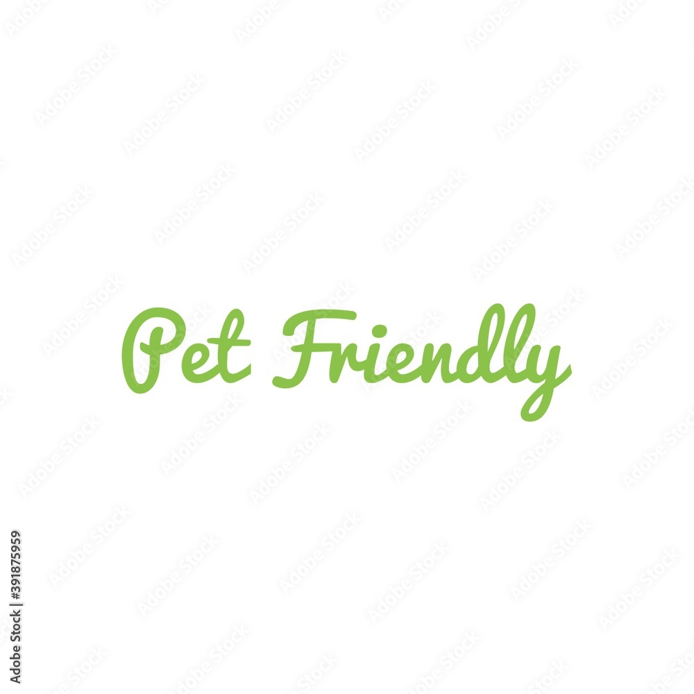 Fototapeta premium ''Pet friendly'' Word Lettering Illustration