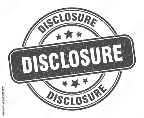 disclosure stamp. disclosure label. round grunge sign