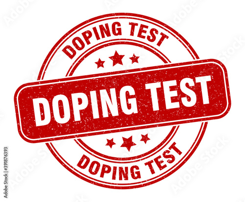 doping test stamp. doping test label. round grunge sign