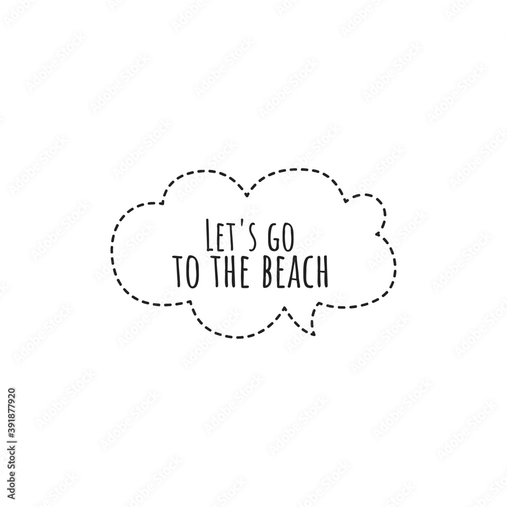 ''Let's go to the beach'' Word Lettering Design ''Let's go to the beach'' Word Lettering Design