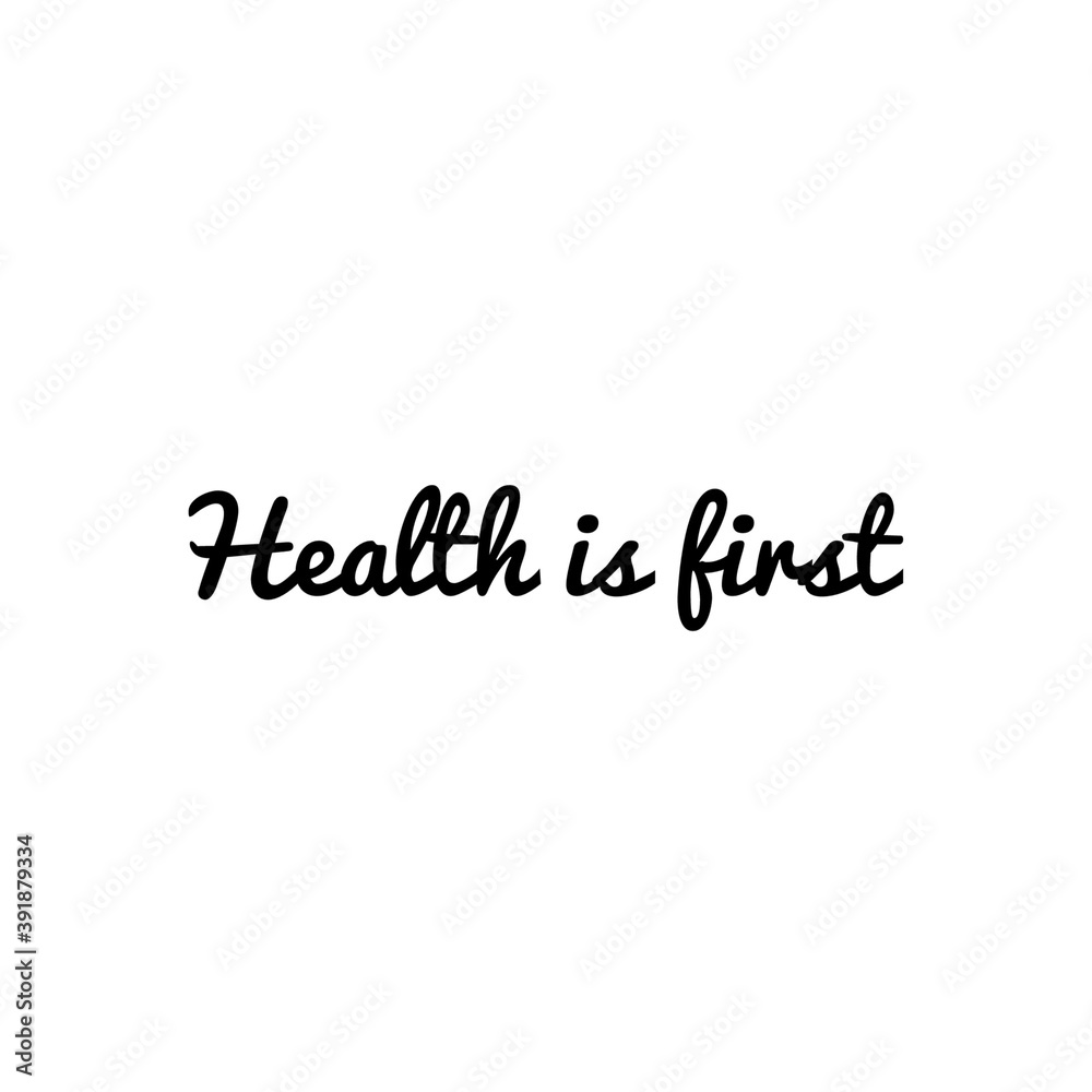 ''Health is first'' Health Care Lettering Illustration Design