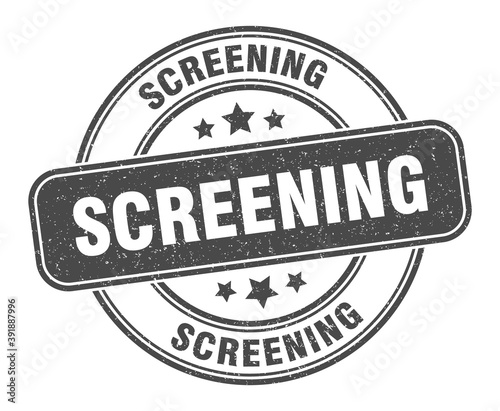 screening stamp. screening label. round grunge sign