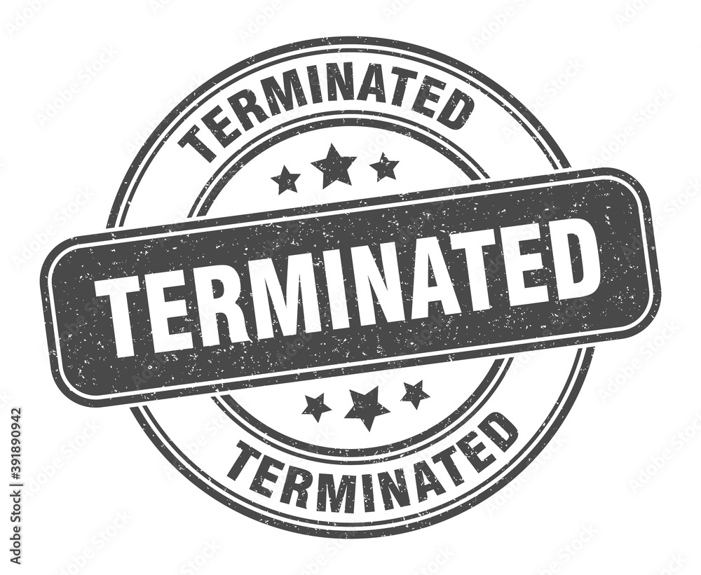 terminated stamp. terminated label. round grunge sign terminated stamp. terminated label. round grunge sign