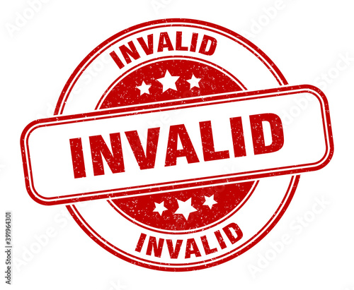 invalid stamp. invalid label. round grunge sign