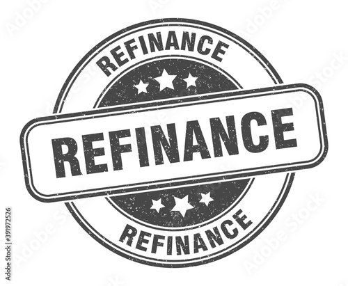 refinance stamp. refinance label. round grunge sign