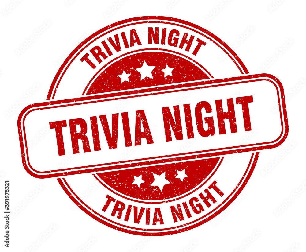 trivia night stamp. trivia night label. round grunge sign trivia night stamp. trivia night label. round grunge sign