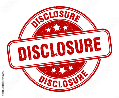 disclosure stamp. disclosure label. round grunge sign