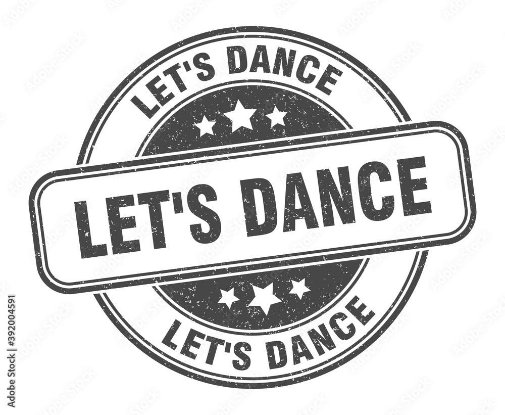 let's dance stamp. let's dance label. round grunge sign