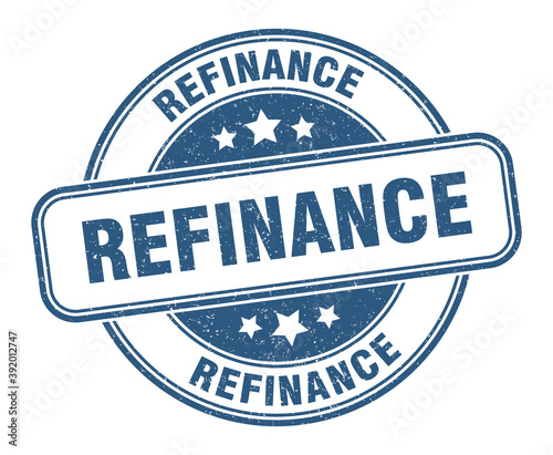 refinance stamp. refinance label. round grunge sign