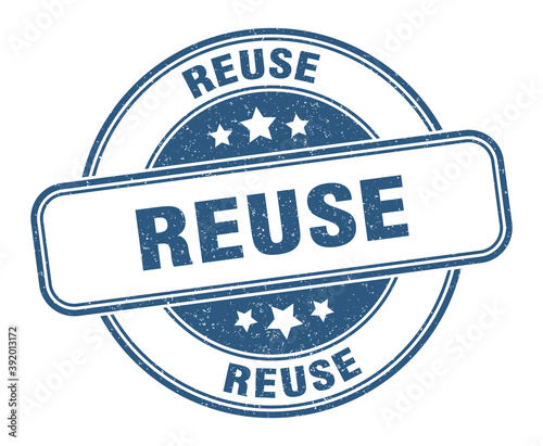 reuse stamp. reuse label. round grunge sign