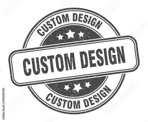 custom design stamp. custom design label. round grunge sign