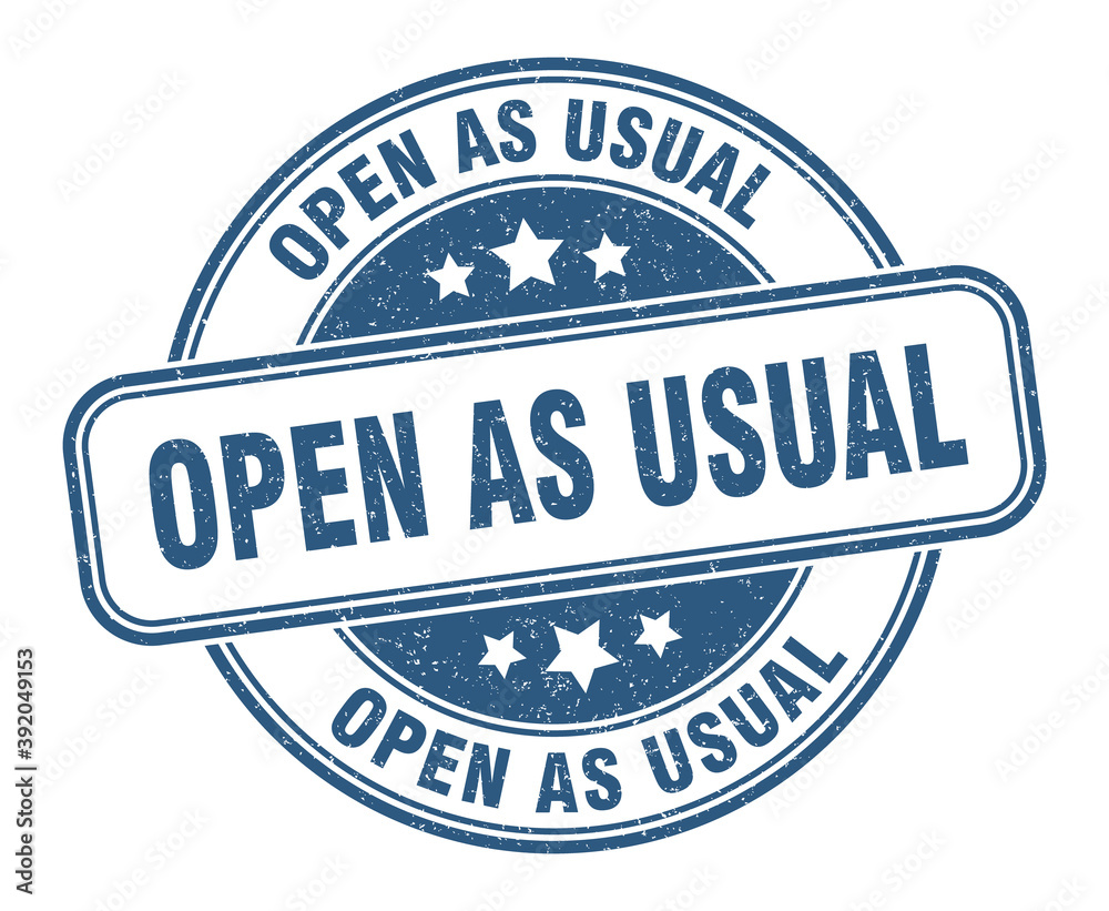 open as usual stamp. open as usual label. round grunge sign open as usual stamp. open as usual label. round grunge sign