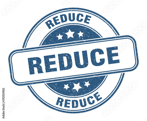 reduce stamp. reduce label. round grunge sign