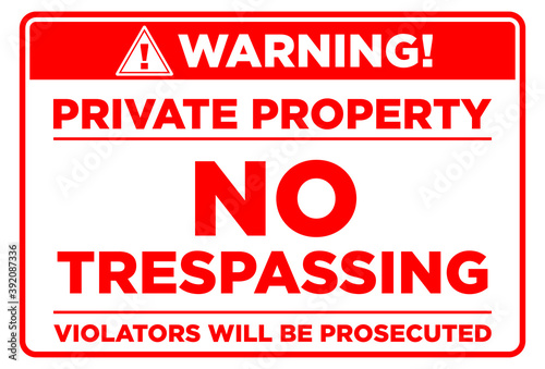 Red prohibition sign. Private property, no trespassing. Illustration, vector