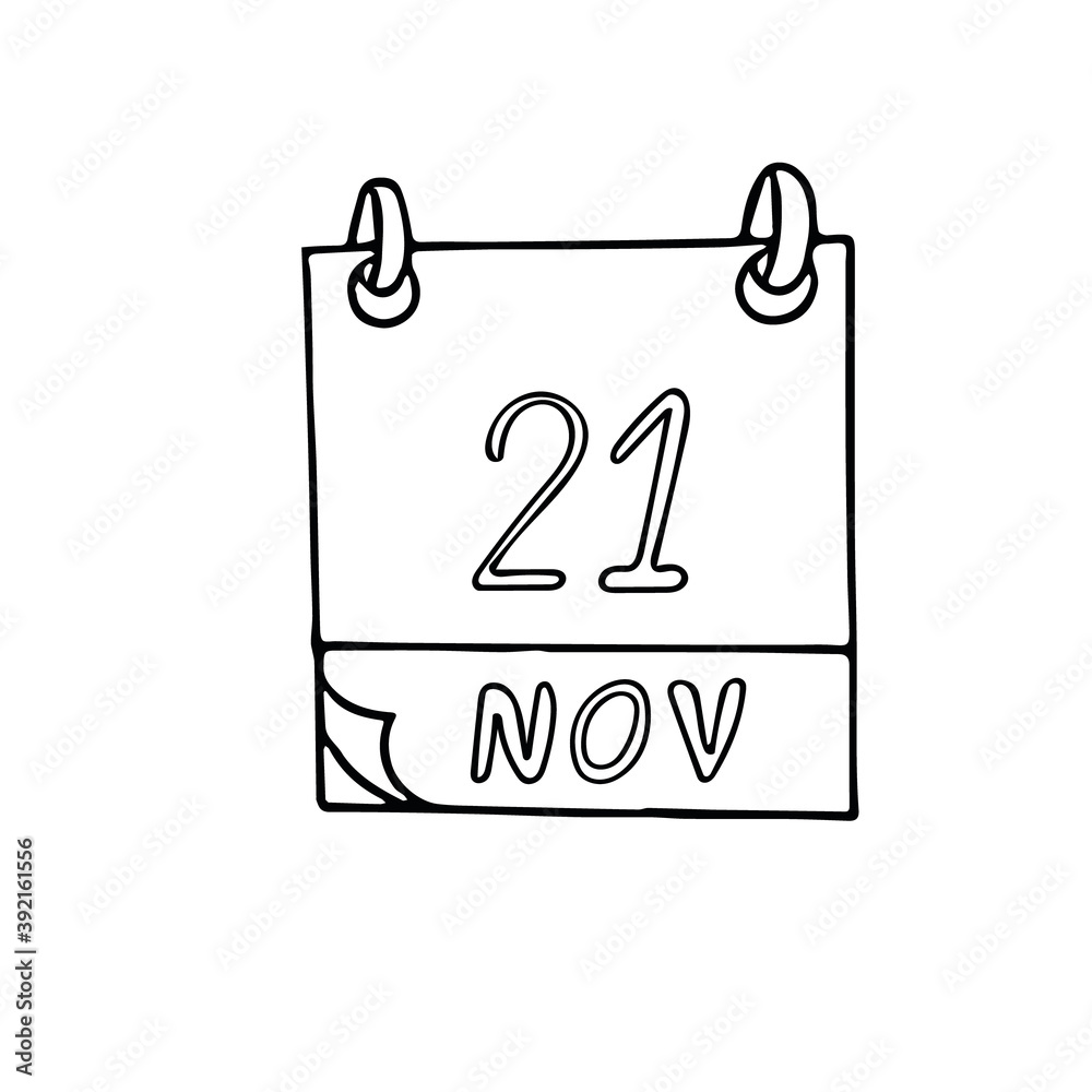 calendar hand drawn in doodle style. November 21. World Hello Day, Television, date. icon, sticker, element, design. planning, business holiday calendar hand drawn in doodle style. November 21. World Hello Day, Television, date. icon, sticker, element, design. planning, business holiday