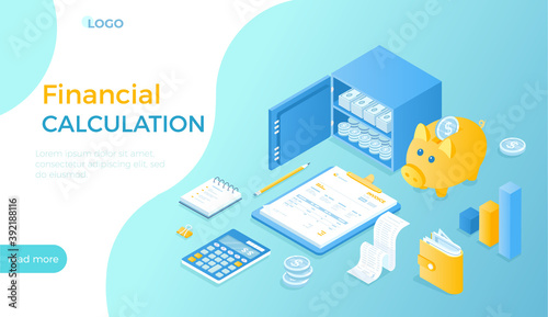 Financial calculation. Bookkeeping, audit, data analysis, reporting, tax accounting. Safe with money, piggy bank, documents, invoices. Isometric vector illustration for website.