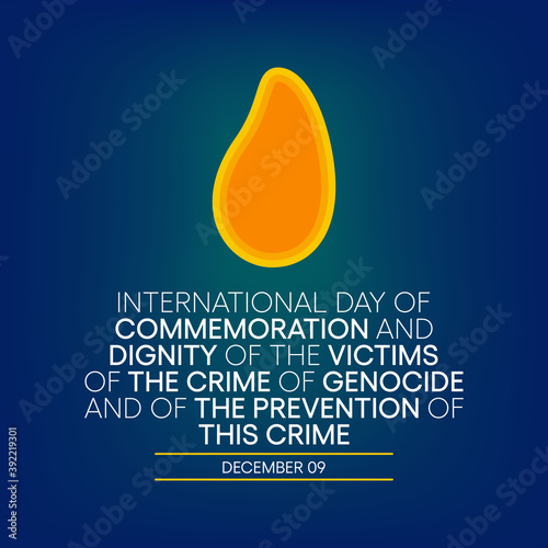 Vector illustration on the theme of International Day of Commemoration and Dignity of the Victims of the Crime of Genocide and of the Prevention of this Crime, observed each year on December 9th.