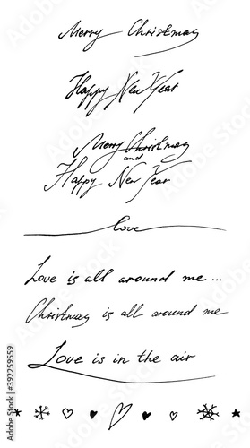 Merry Christmas and Happy new year lettering winter fountain pen writing with love is all around in the air