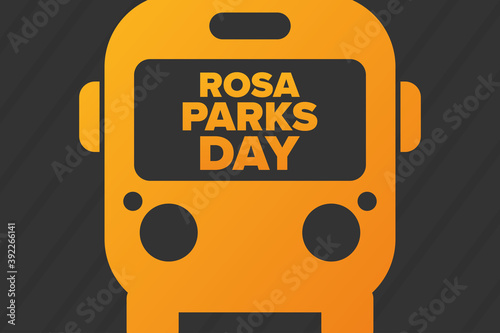 Rosa Parks Day. Holiday concept. Template for background, banner, card, poster with text inscription. Vector EPS10 illustration.