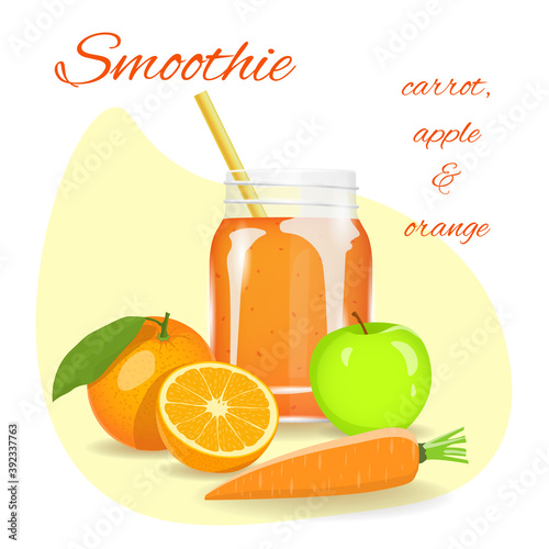 Smoothie flyer. Carrot, apple and orange. Fresh fruits, Natural food, Detox, Healthy eating, Vegan concept.  Isolated vector illustration.