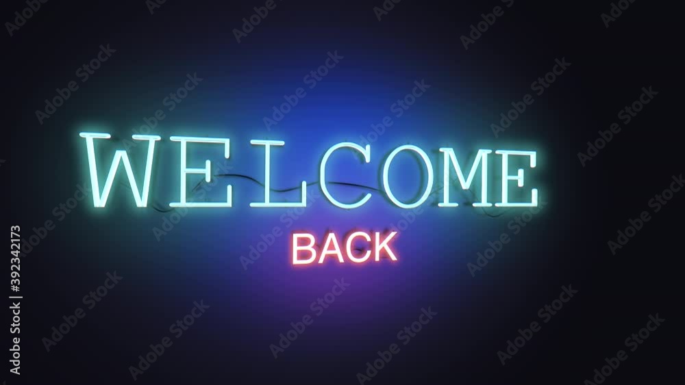 Welcome Back 3D Neon Sign Animation On Black Background - 4K Ultra Welcome Back 3D Neon Sign Animation On Black Background - 4K Ultra