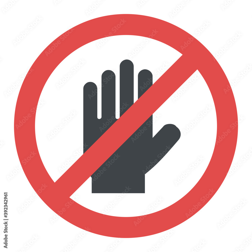 Hand blocking sign stop
Hand blocking sign stop