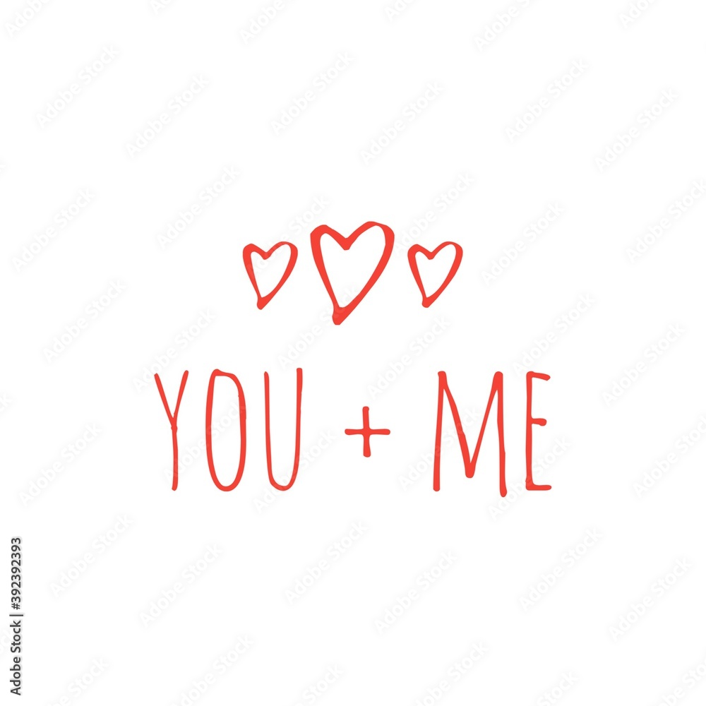 ''You and me'' Love Quote Lettering Illustration
