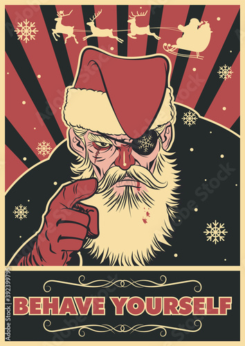 Behave Yourself! Angry Santa Claus Retro Propaganda Posters Style Christmas Greeting Card