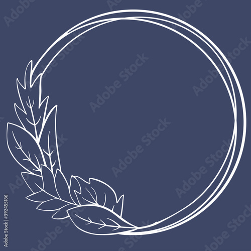 Circle white frame with hand-drawn leaves on dark background .