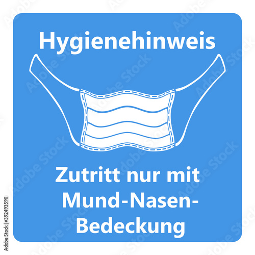 Vektor - Coronavirus - Maske - Hygienehinweis - Zutritt nur mit Mund-Nasen-Bedeckung - Pandemie - Covid-19 - SARS-CoV-2 - Piktogramm