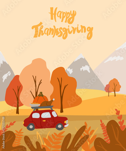 Flat Autumn landscape. Vector countryside illustratiom with woods  herbs  road and red cute car with pumpkin. Thanksgiving holiday card