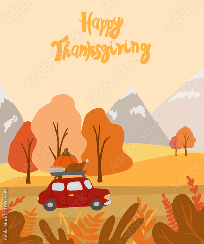 Flat Autumn landscape. Vector countryside illustratiom with woods, herbs, road and red cute car with pumpkin. Thanksgiving holiday card