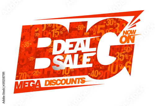 Big deal sale now on  mega discounts banner