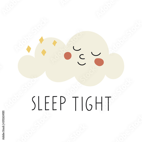 Sleep tight. Cute cloud. Hand drawn illustration for greeting card, textile, nursery.