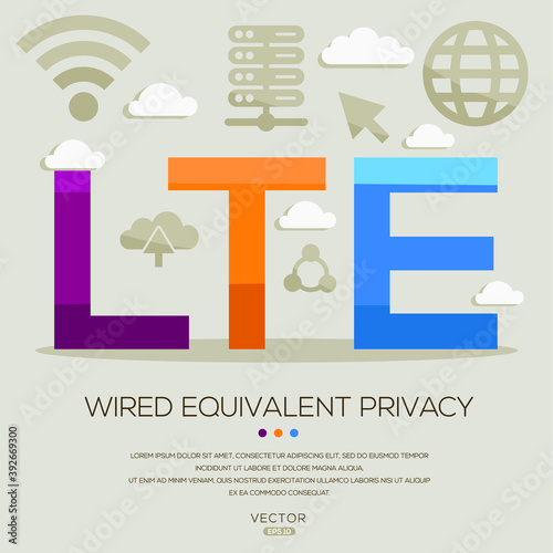 LTE mean (Long Term Evolution) Computer and Internet acronyms ,letters and icons ,Vector illustration.
