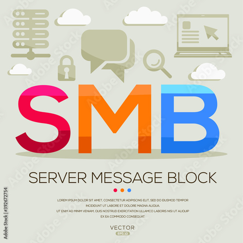 SMB mean (Server Message Block) Computer and Internet acronyms ,letters and icons ,Vector illustration.

