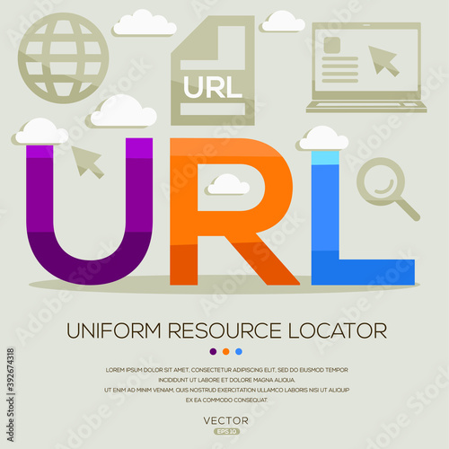 URL mean (Uniform Resource Locator) Computer and Internet acronyms ,letters and icons ,Vector illustration.
