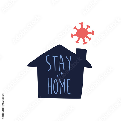 stay home lettering campaign in house flat style photo