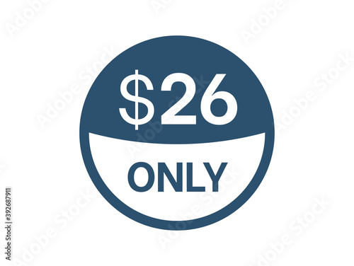 $26 Dollar price icon. 26 USD Price Tag