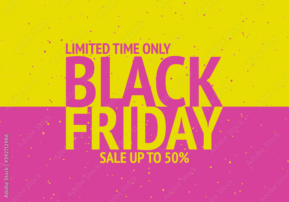 Black Friday. Sale up to 50%. Yellow anp pink colours. Vector illustration.