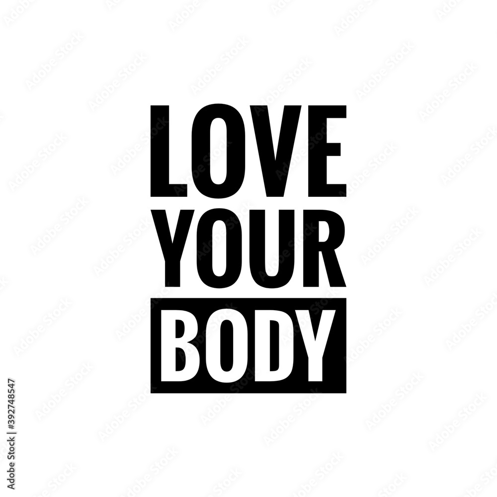 Illustration about love your body, body care, self care, self love. Lettering, Quote Sign for Beauty Products Packaging/Print Design.