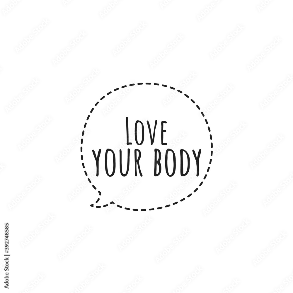Illustration about love your body, body care, self care, self love. Lettering, Quote Sign for Beauty Products Packaging/Print Design. Illustration about love your body, body care, self care, self love. Lettering, Quote Sign for Beauty Products Packaging/Print Design.