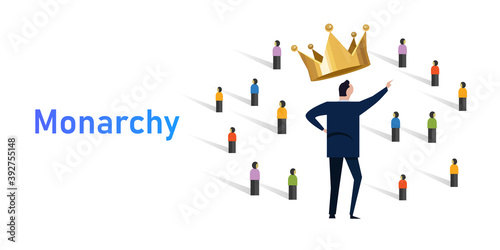Monarchy form of government with a monarch king at the head crowd of people with leader royalty wearing crown
