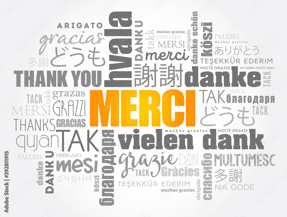 Merci (Thank You in French) word cloud concept Merci (Thank You in French) word cloud concept