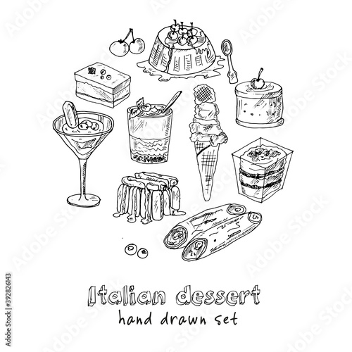 Italian dessert set with food and drink hand drawn doodles. Vector illustration
