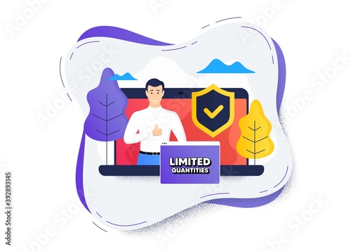 Limited quantities symbol. Protect computer online icon. Remote education class. Special offer sign. Sale. Safety shield icon. Limited quantities banner. Vector