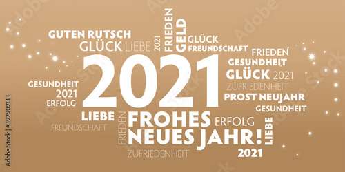 2021 Neujahrsgrüße - frohes neues Jahr, Gesundheit Glück und guten Rutsch -  deutscher Text - goldener Hintergrund und weiße Schrift